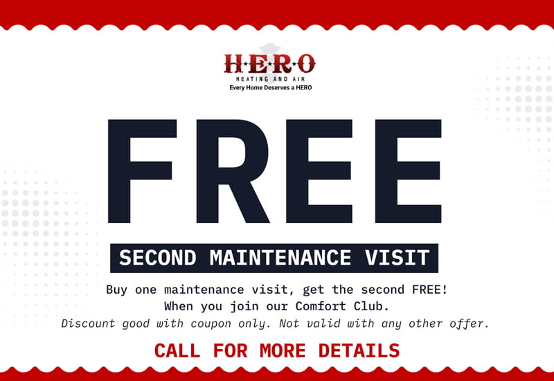 Free Second Maintenance Visit - Hero Heating & AC Repair